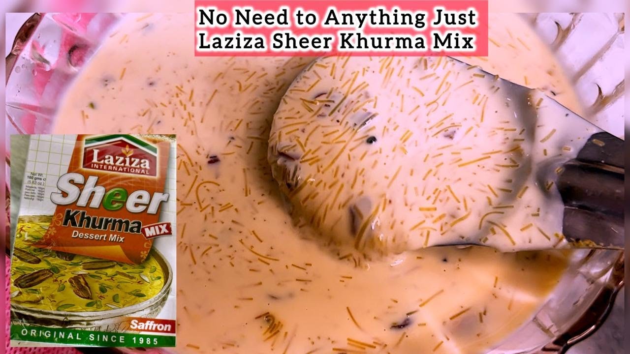 I Tried Laziza Sheer Khurma Recipe | Creamy Sheer Khurma