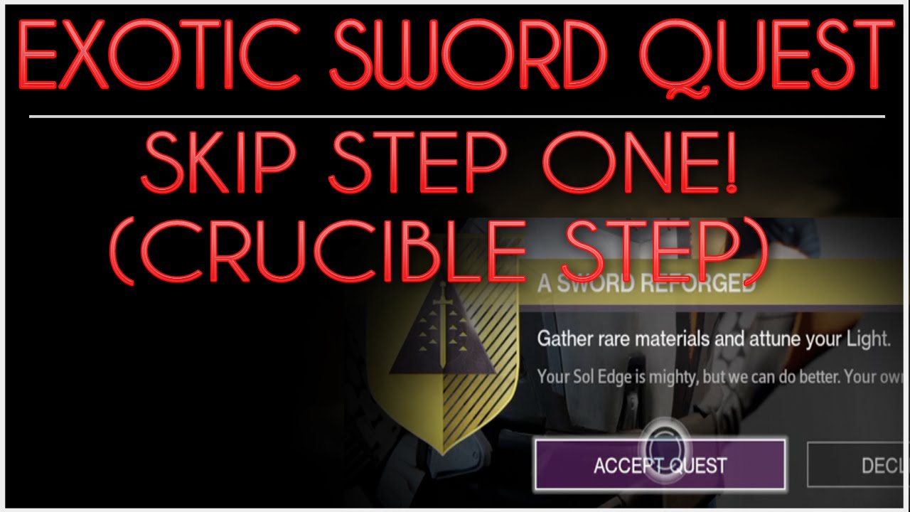 Destiny - How to Skip the Crucible Step in the Exotic Sword Quest. Less Suffering.