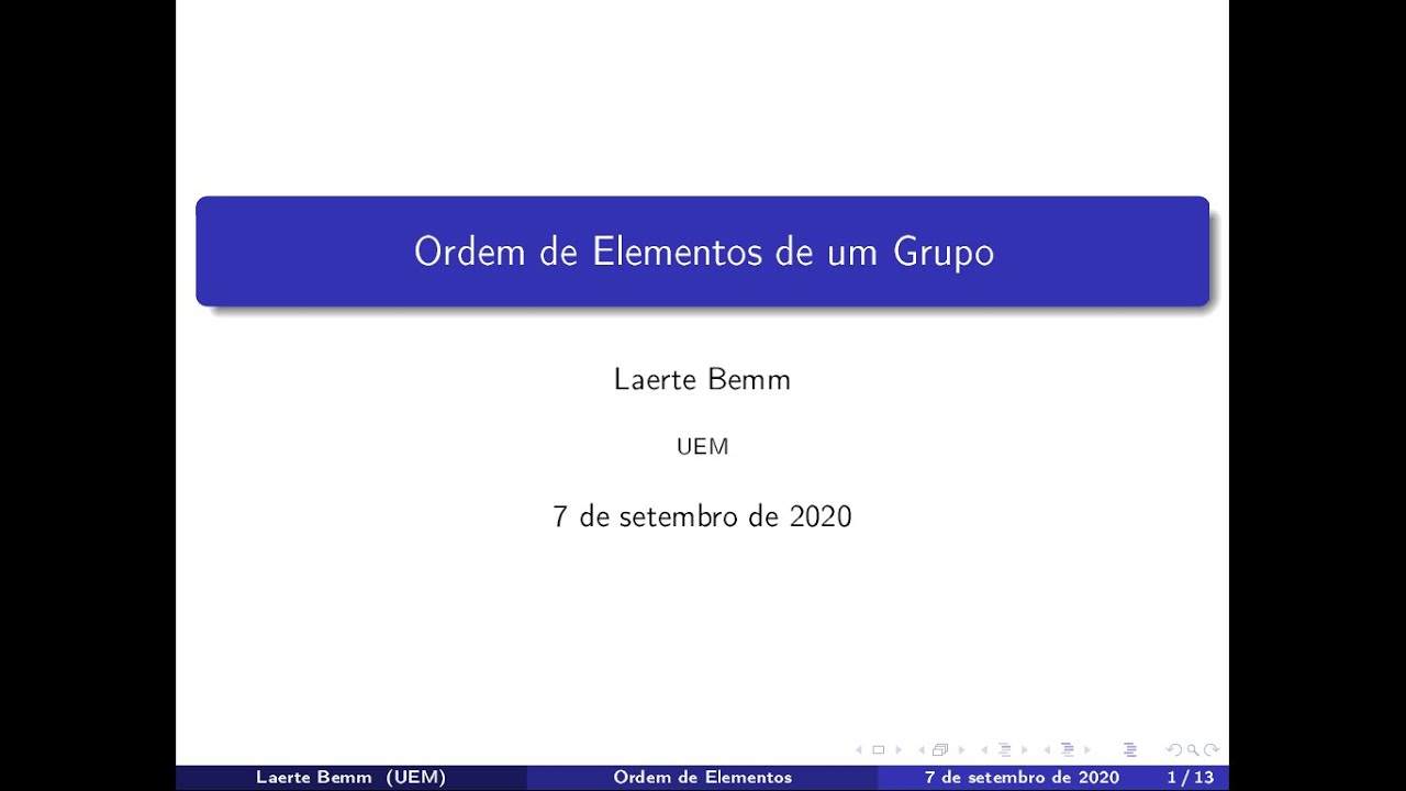 Aula 06 Parte III: Ordem de Elementos e Ordem de Grupos Cíclicos