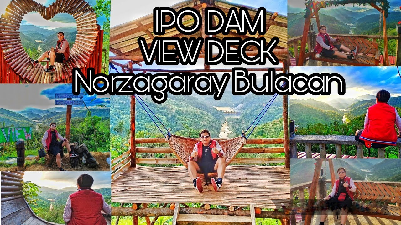 Paano pumunta sa Ipo Dam View Deck Norzagaray Bulacan?