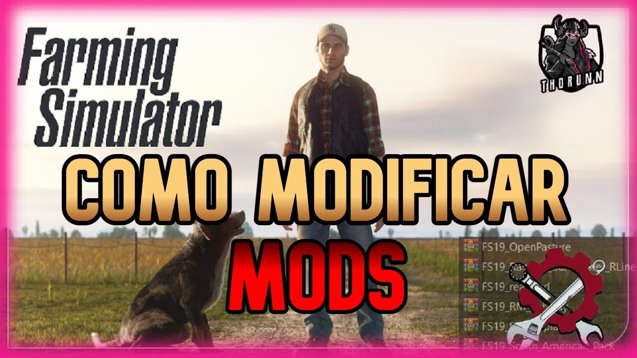 COMO MODIFICAR MODS GUIA COMPLETA| FS19