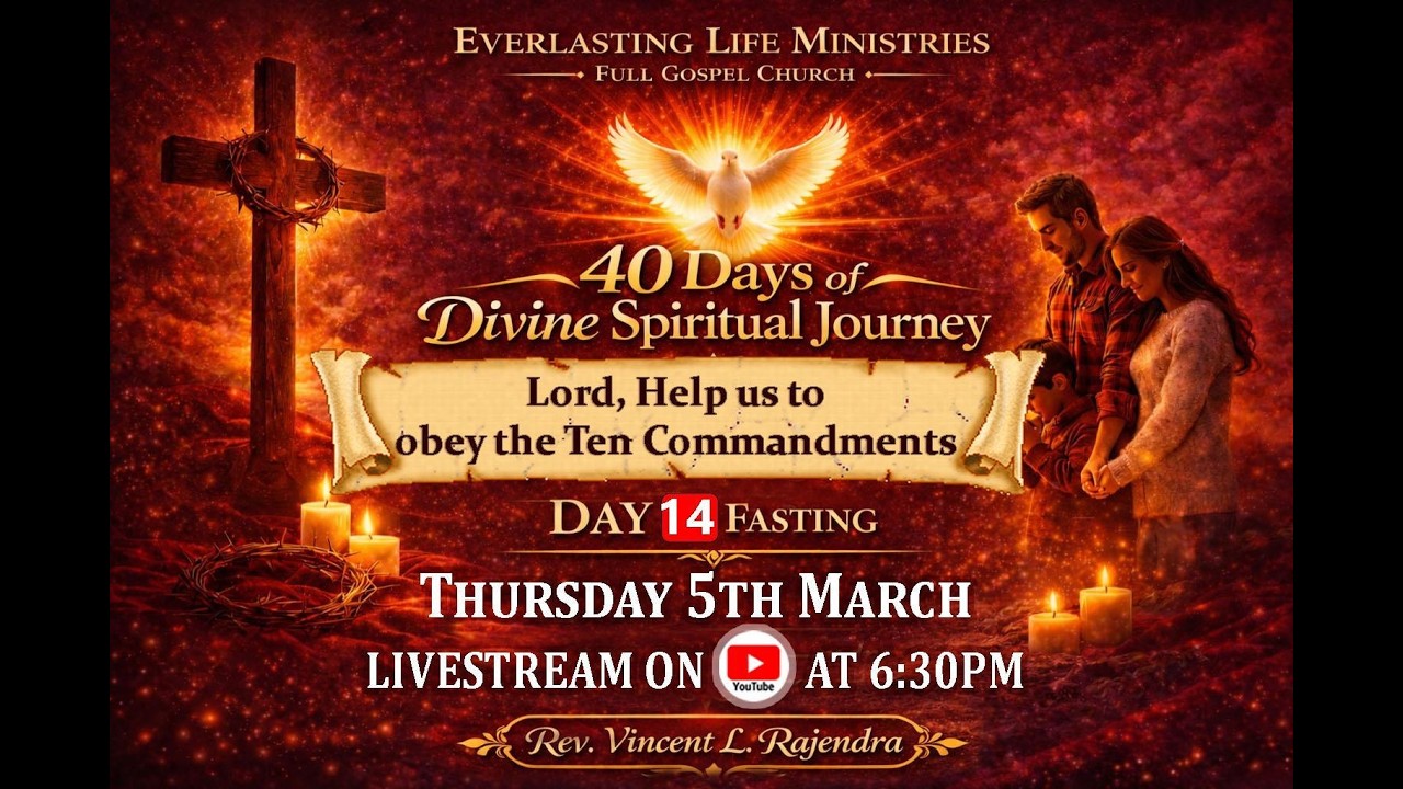 Lord, Help Us To Obey The Ten Commandments - Day 14 Fasting & Prayer - Rev. Vincent L. Rajendra
