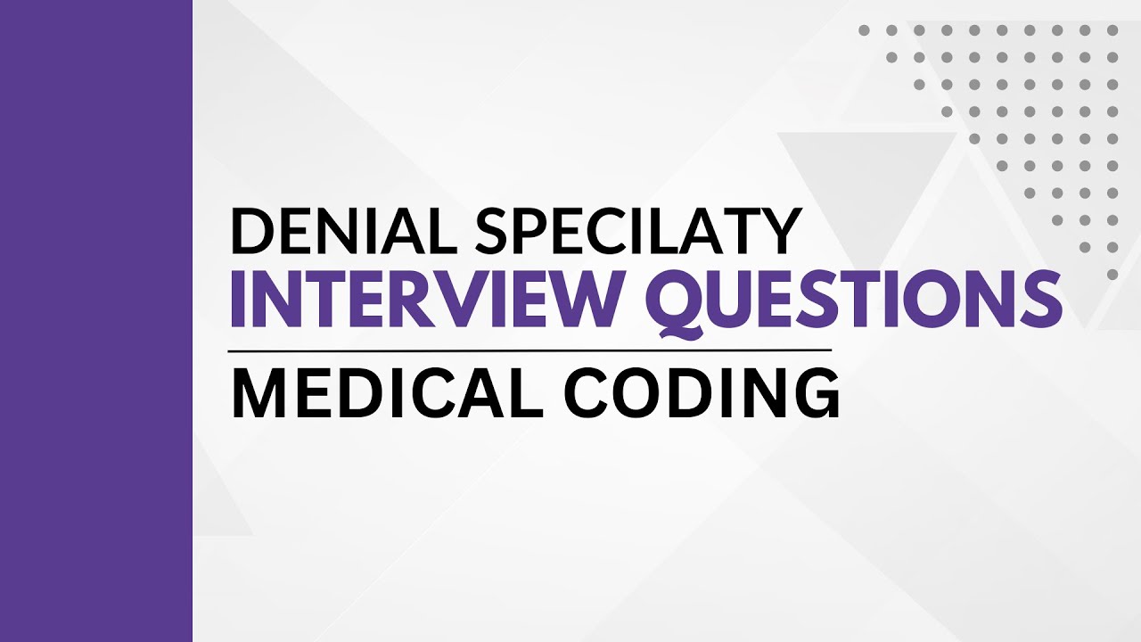 Medical Coding Interview Questions - Denial Coding #medicalcoding  #brightbeginnings #tipsandtricks