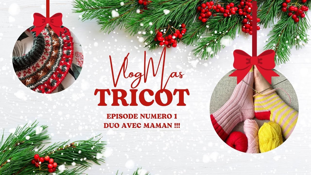 🎄 VlogMas 1 🎄 : Duo avec maman