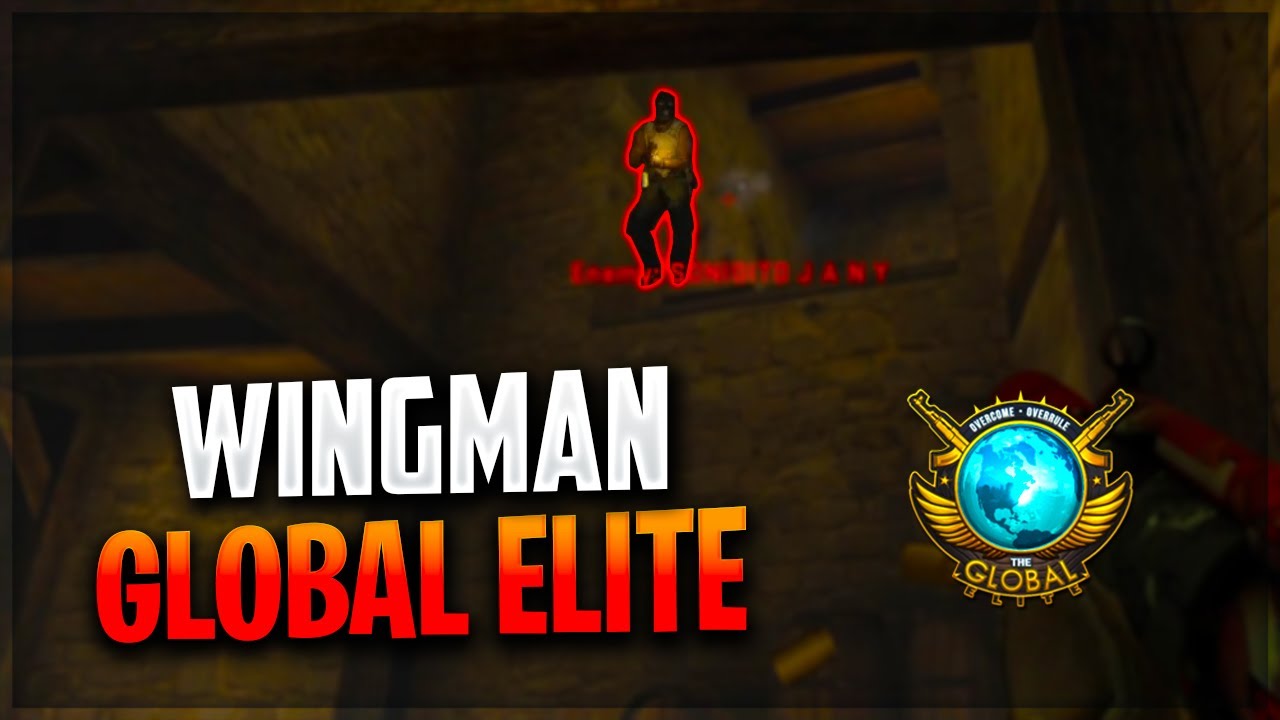 GLOBAL ELITE PE WINGMAN! I-AM DISTRUS!