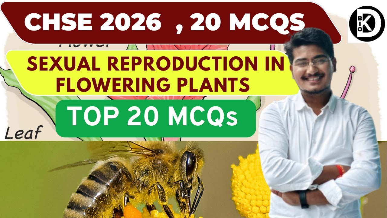 Sexual Reproduction in Flowering Plants | TOP 20 MCQS | #chseodisha #cbse12thbiology #genetics #neet