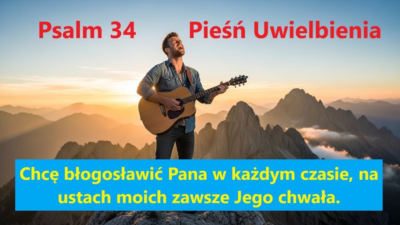 Chcę błogosławić Pana – Psalm 34 | Uwielbienie z gór / bodziomuzyka