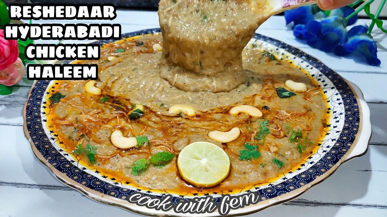 World Famous Hyderabadi Reshedaar Chicken Haleem - Ramzan Lockdown Simplified Haleem | Cook With Fem