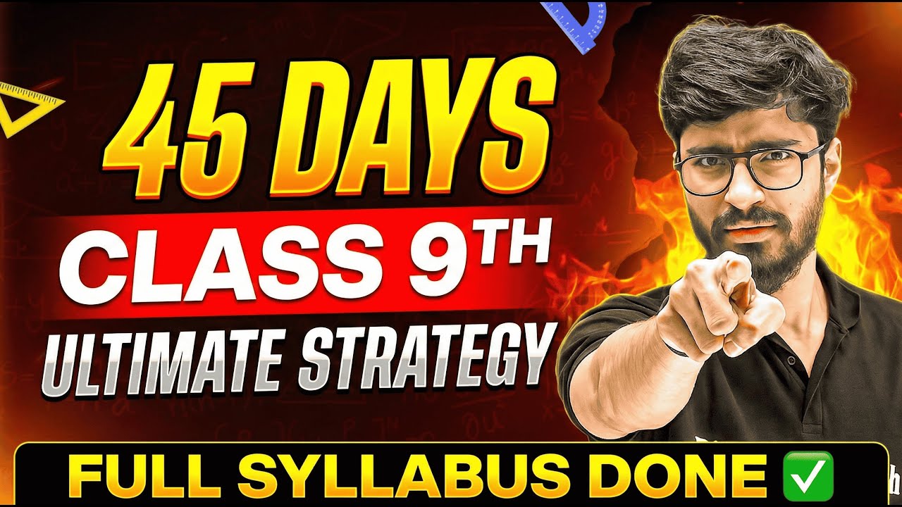 45 DAYS Ultimate Strategy for Class 9th 🤯🔥 || 45 DAYS = CLASS 9th Complete 😱 || Ritik Sir