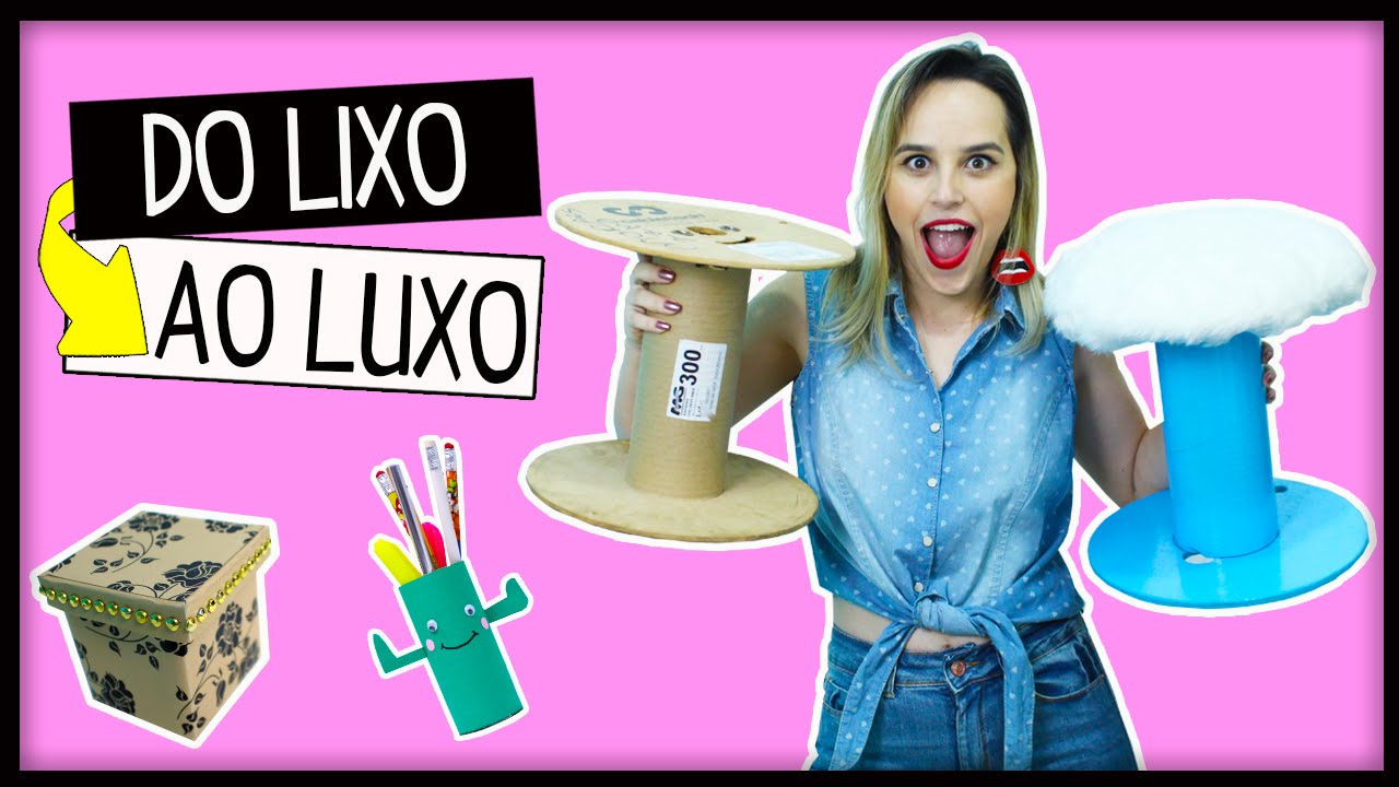 DIY: Do LIXO ao LUXO #11- Ideias que você precisa Tentar ✂