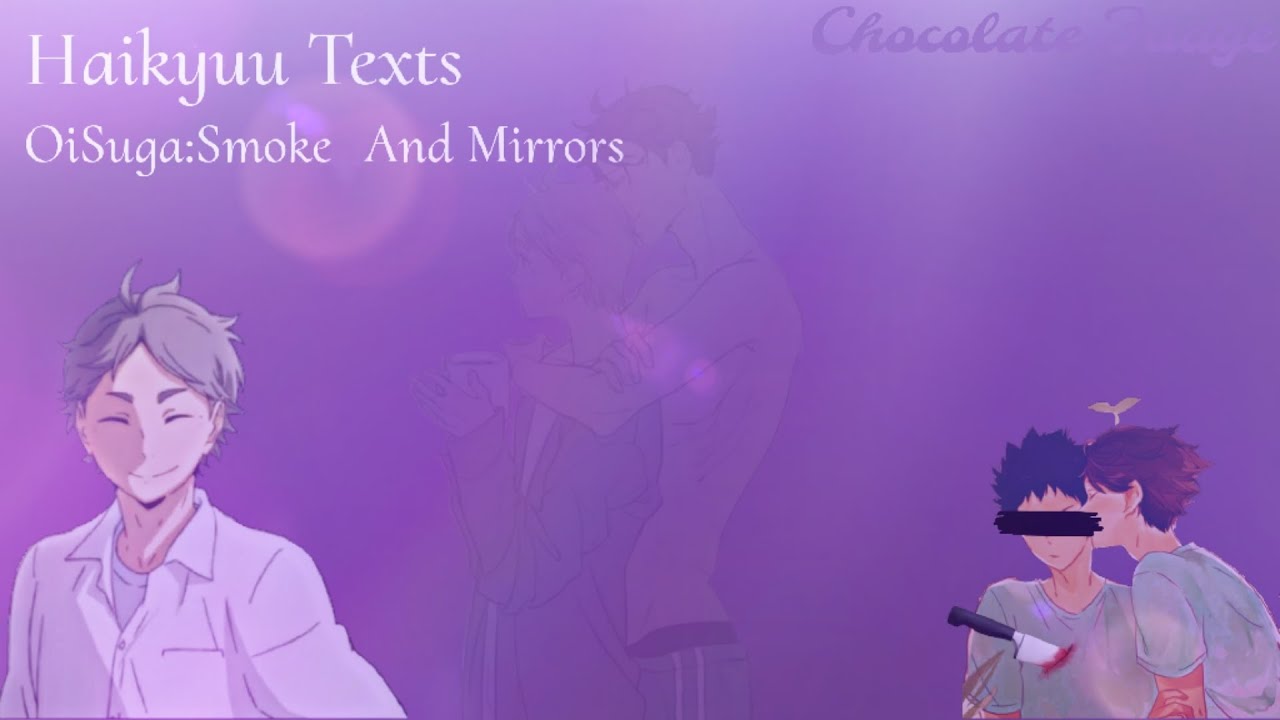 Yandere Suga?||Smoke And Mirrors||Haikyuu Texts (Oisuga)