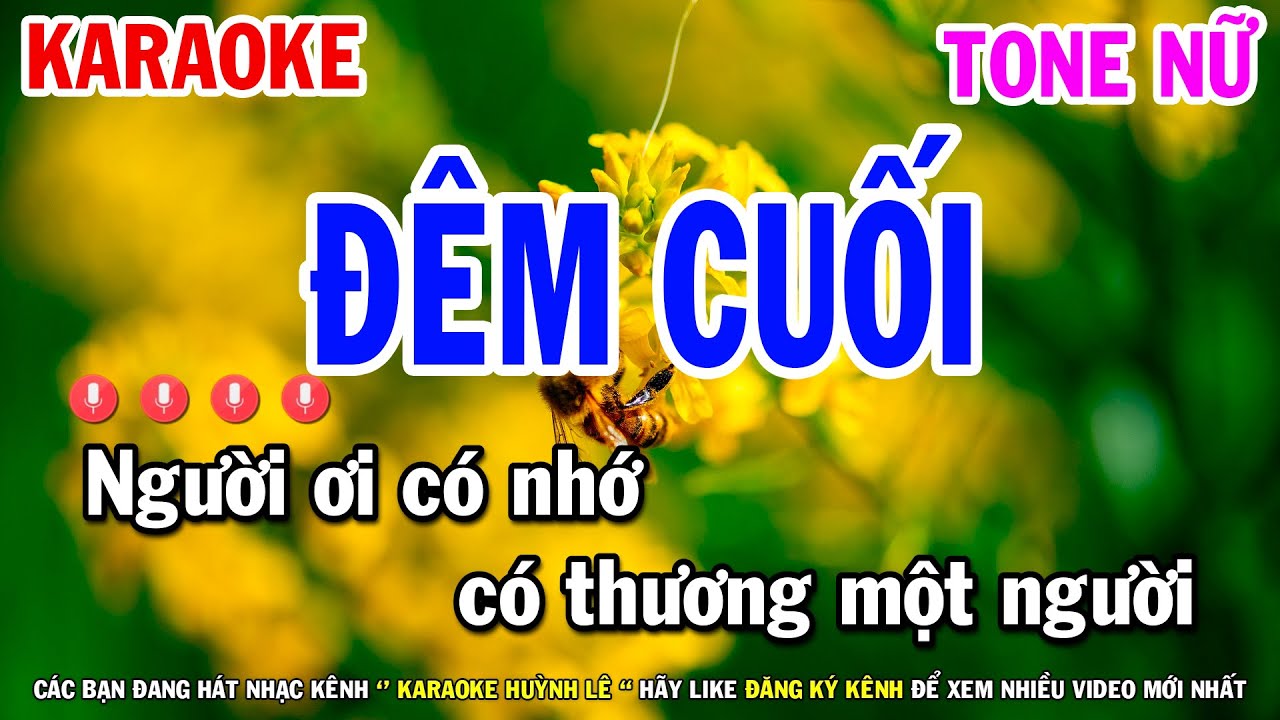 Đ&ecirc;m Cuối Karaoke Nhạc Sống Tone Nữ ( BOLERO BEAT HAY ) - Huỳnh L&ecirc;