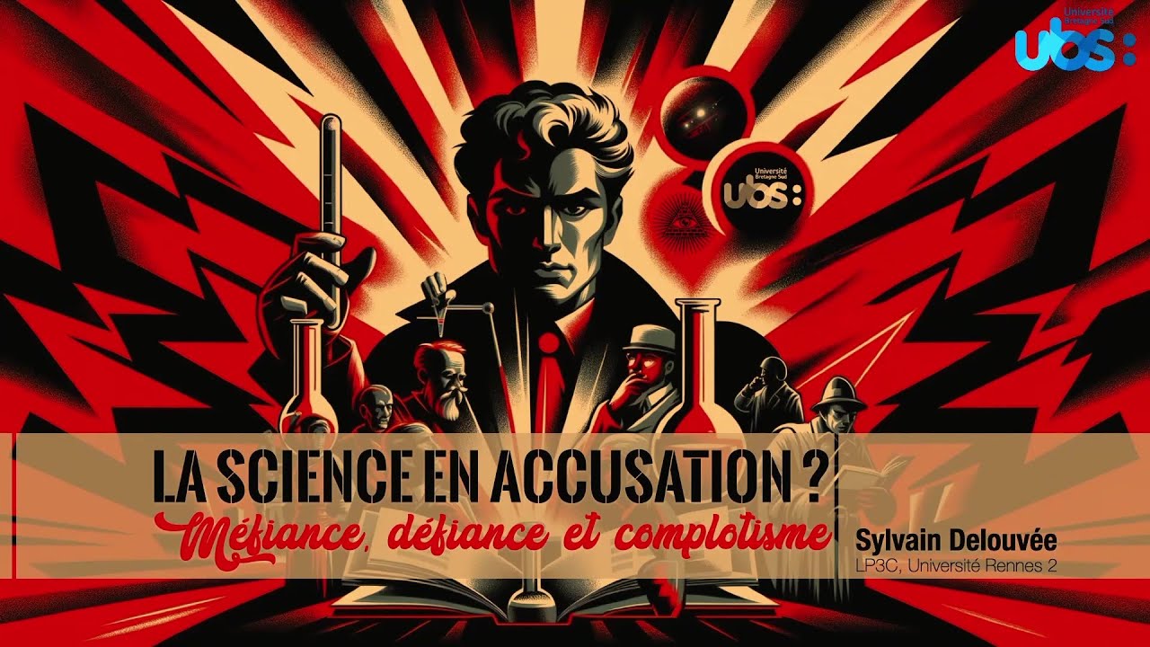 Planète conférences - La science en accusation ? Méfiance, défiance et complotisme