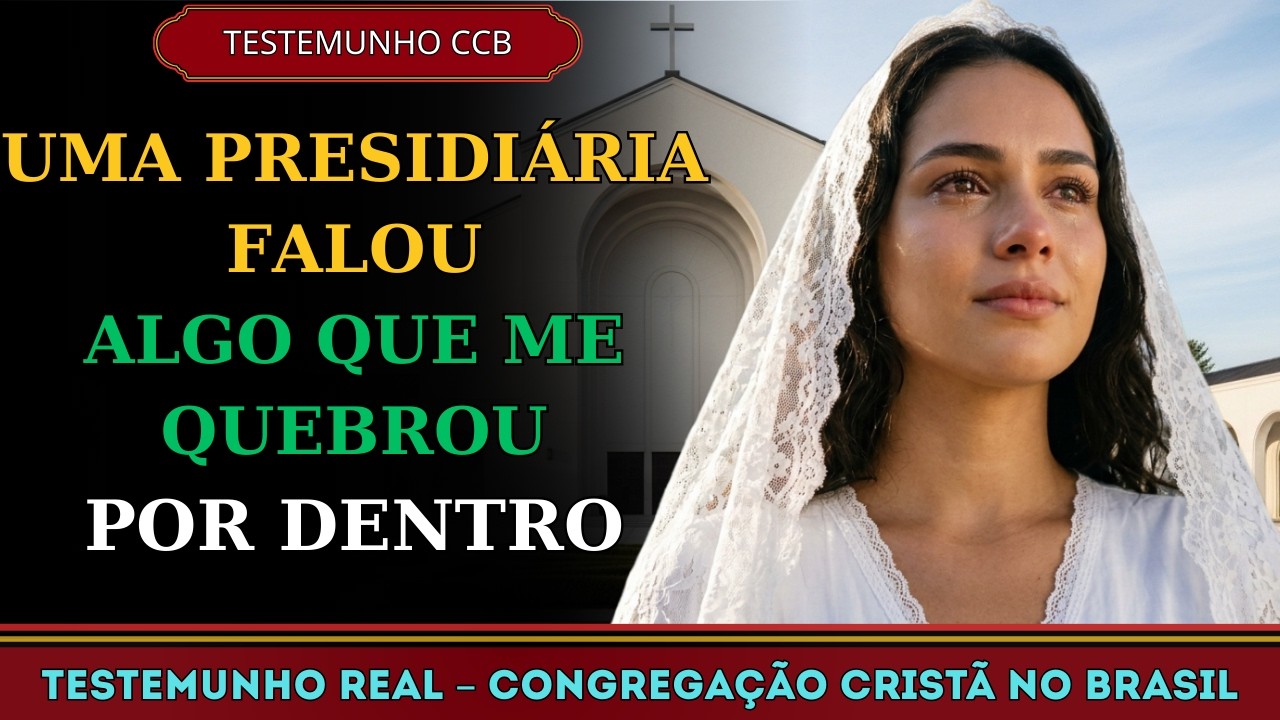 TESTEMUNHO CCB – ENTREI EM UMA PRISÃO COM MEDO… MAS O QUE ACONTECEU ALI MUDOU MINHA VIDA