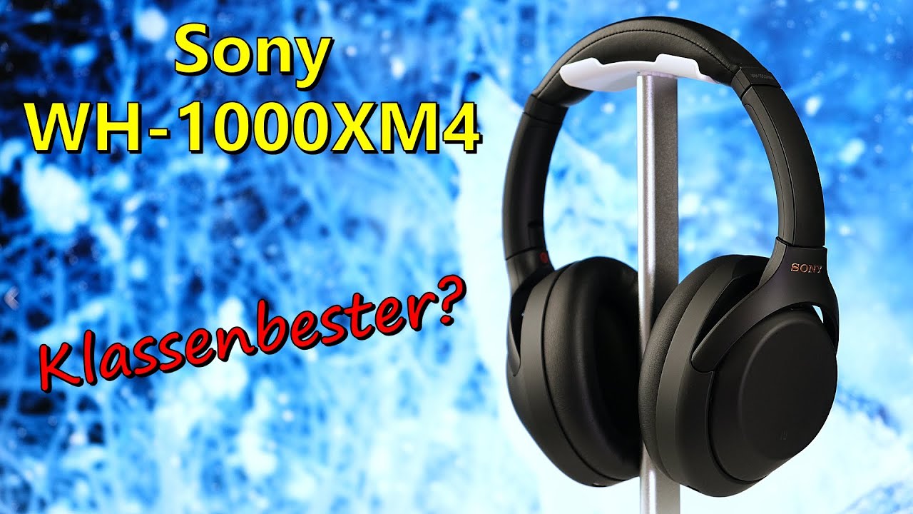 Sony WH-1000XM4 | diesmal führt echt kein Weg dran vorbei...
