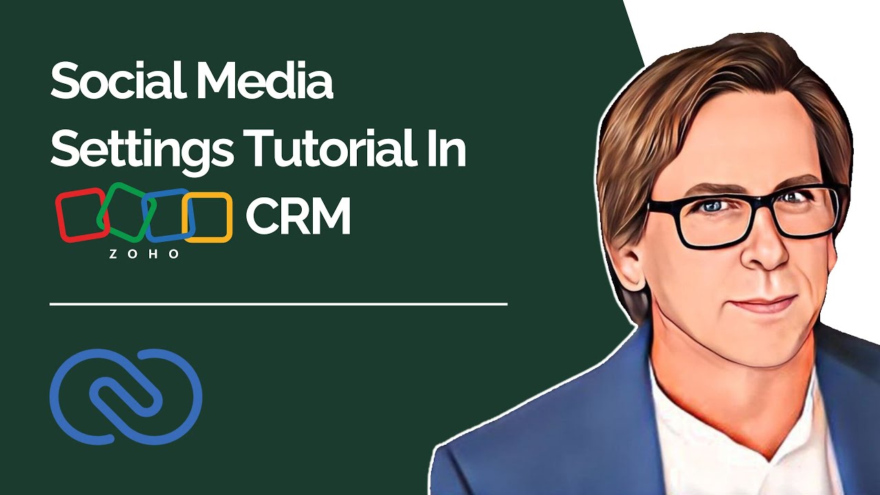 Social Media Settings Tutorial In Zoho CRM