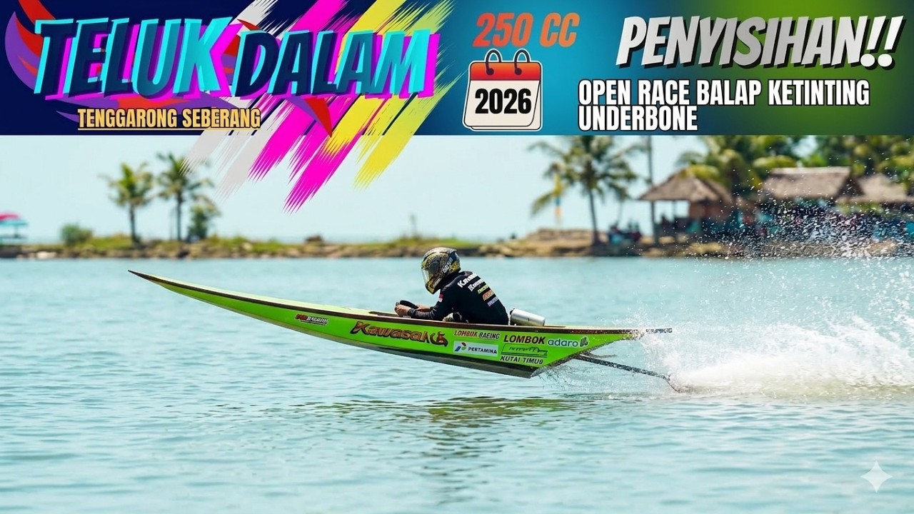 penyisihan TELUK DALAM tenggarong seberang, 250cc Anderbone, race ketinting 2026