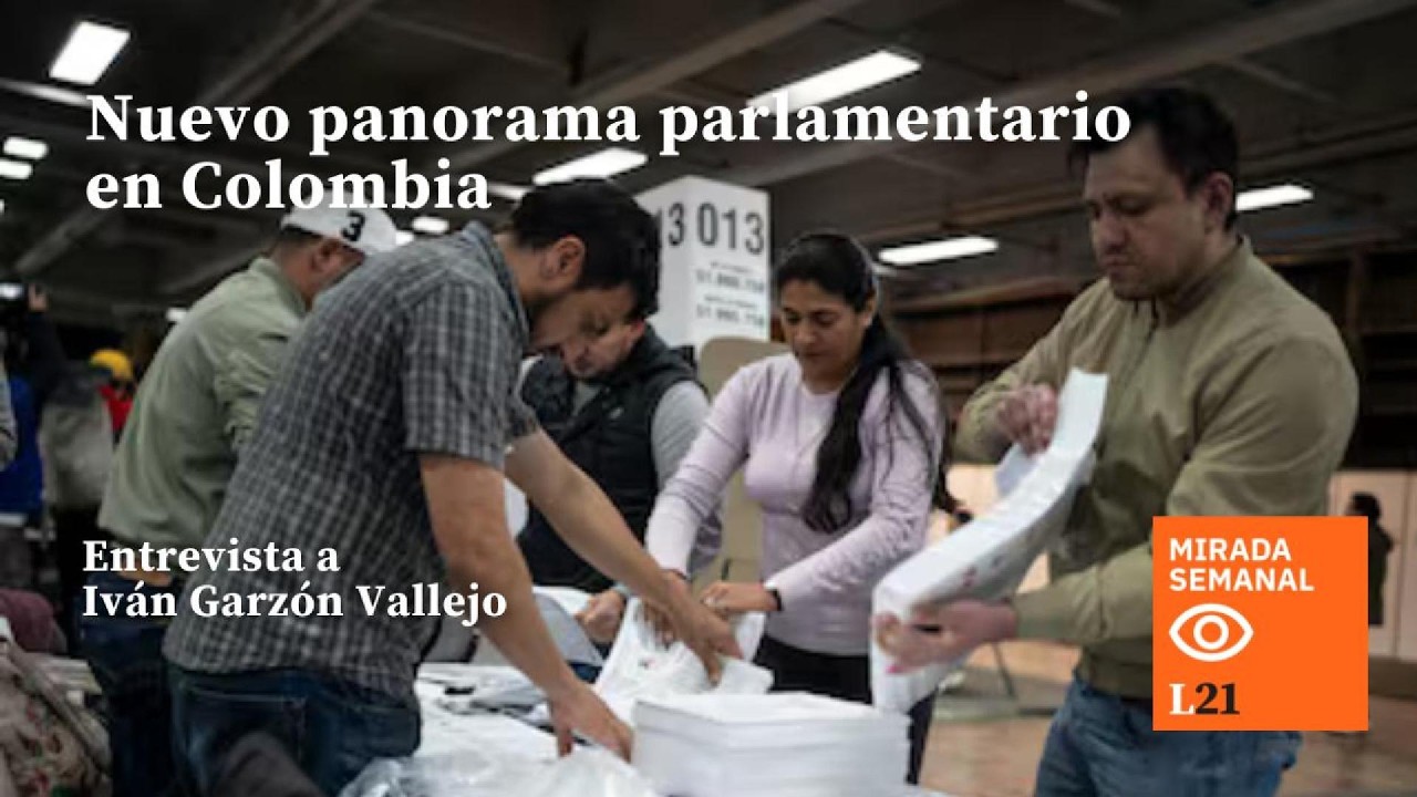 Nuevo panorama PARLAMENTARIO en COLOMBIA | Mirada Semanal