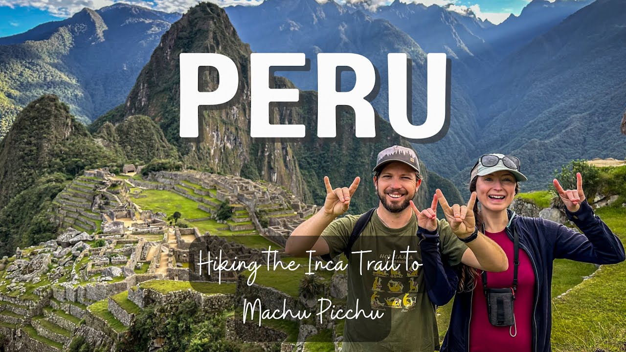 Hiking the Inca Trail to Machu Picchu | Peru