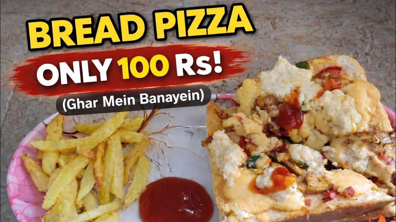 Sirf 100 Rs Mein Lazeez Bread Pizza 😍 | Ghar Par Asaan Recipe | Street Style Taste