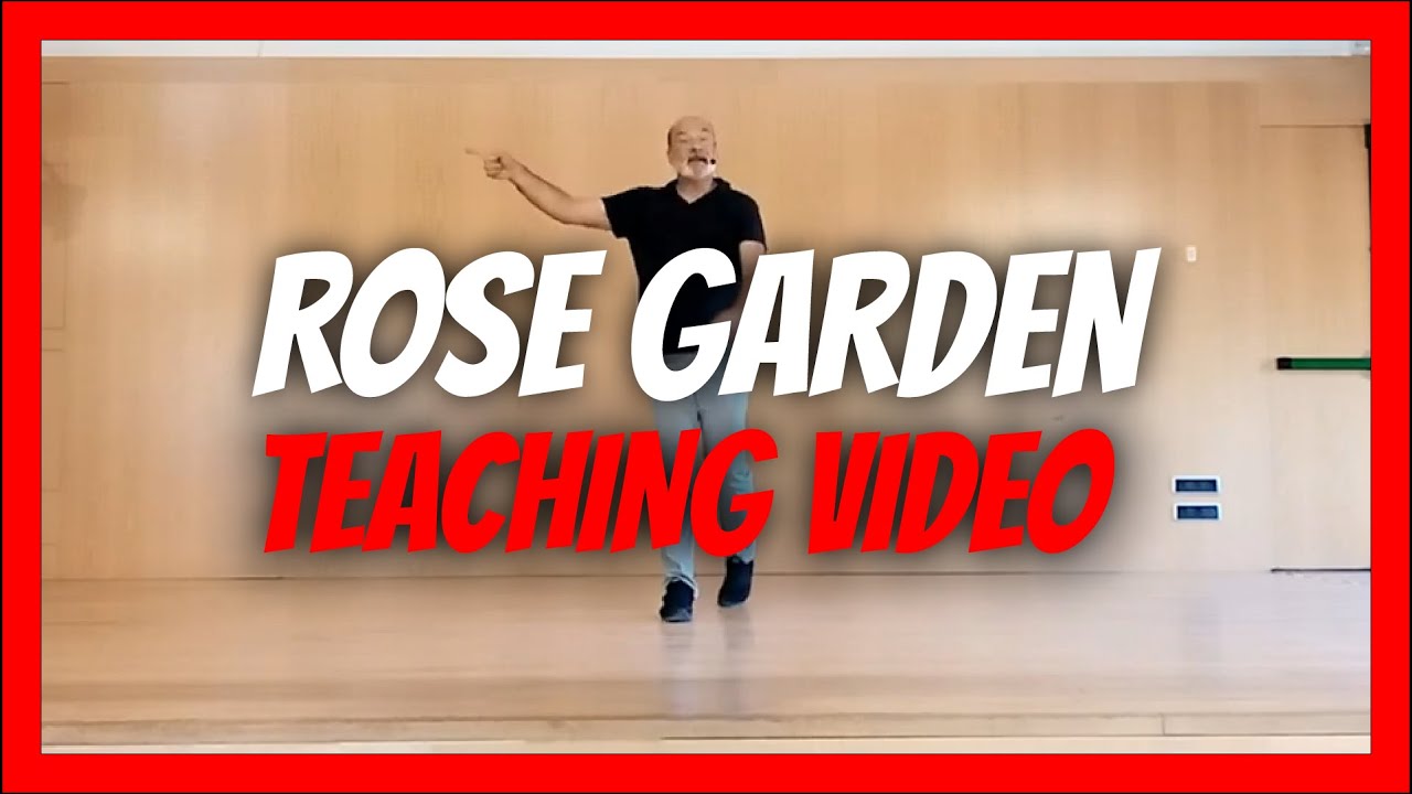 Rose Garden - LINE DANCE (обучающее видео)