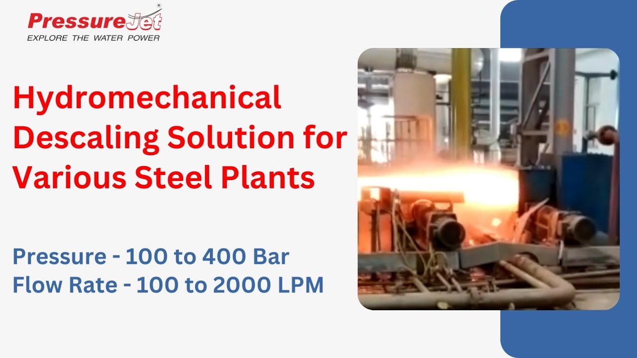 Hydromechanical Steel Descaling System | PressureJet #SteelDescaling