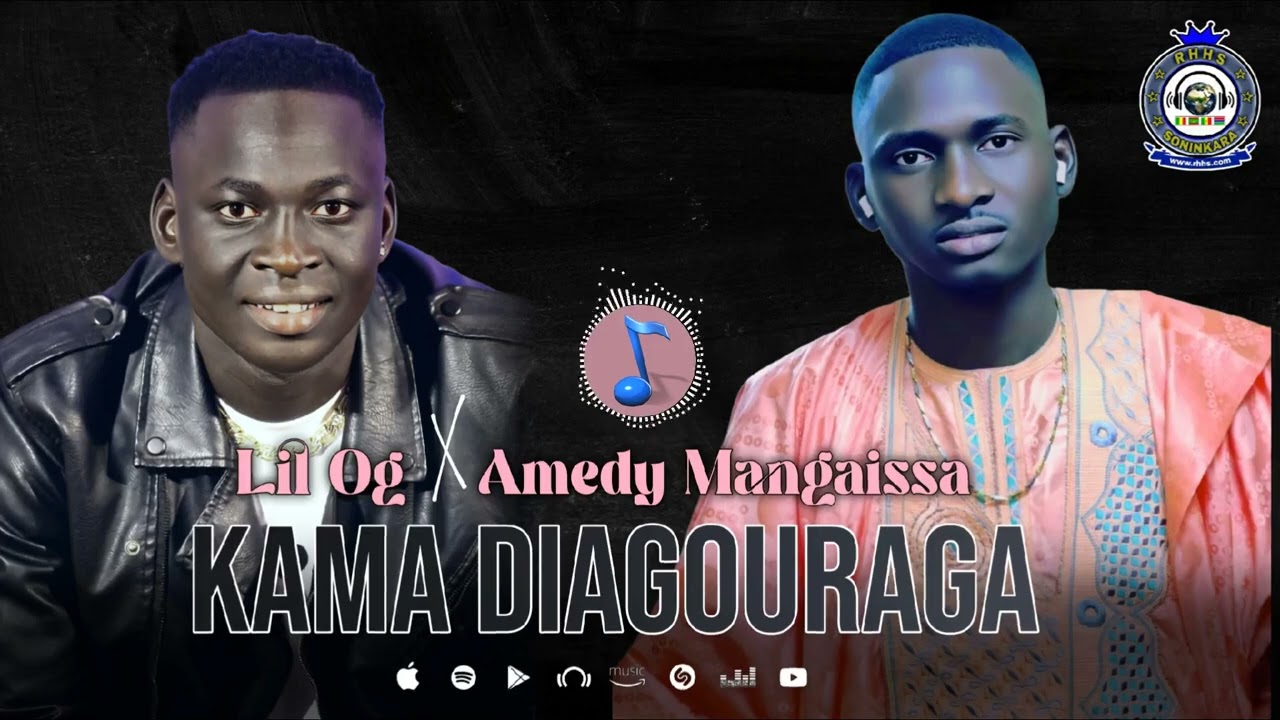 LIL OG & AMEDY MANGAISSA - Kama Diagouraga ( son officiel)