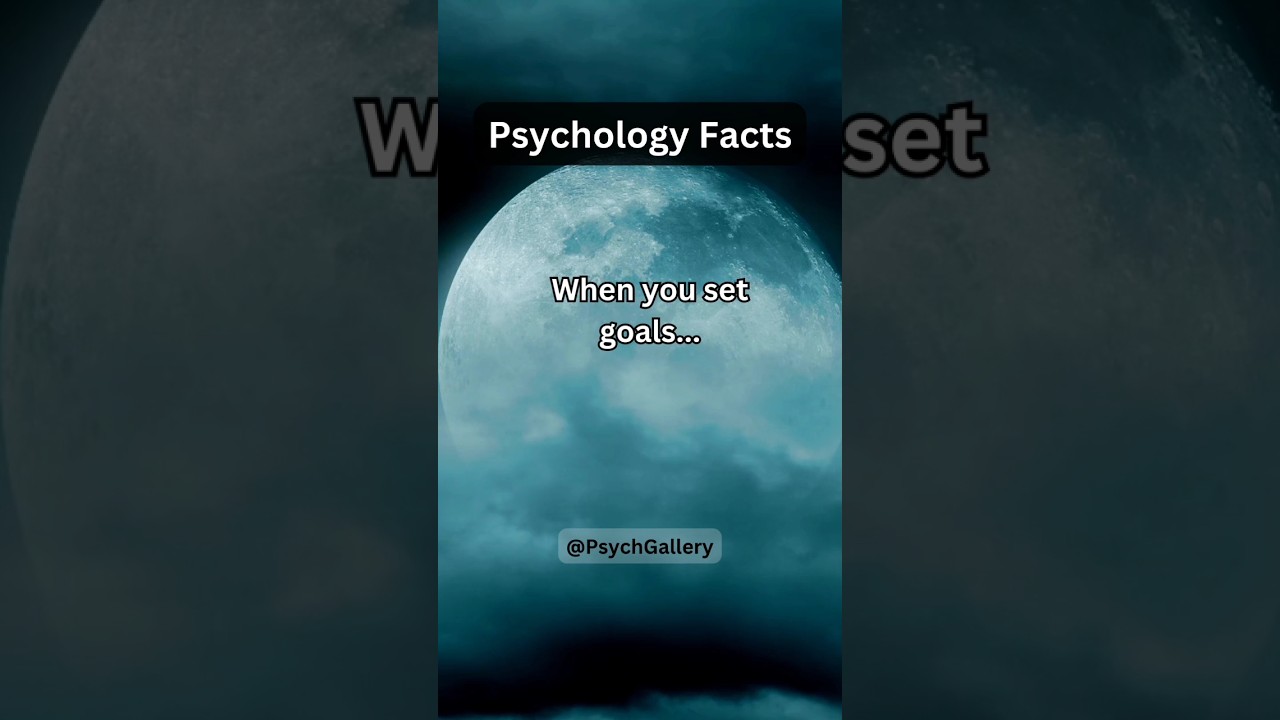 Psychology Facts. Set your goals. #shorts #fyp #psychologyfacts #fypshorts #goals