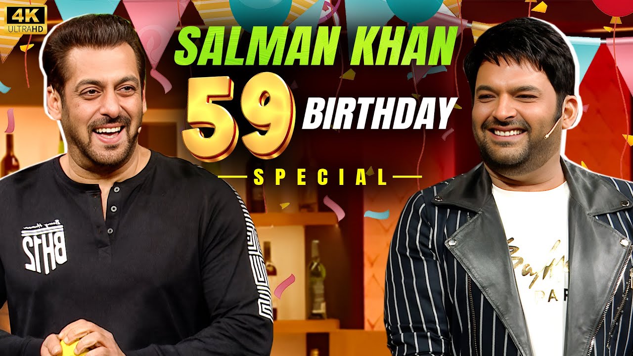 SALMAN KHAN 59TH | BIRTHDAY SPECIAL | KAPIL SHARMA SHOW | LATEST EPISODE