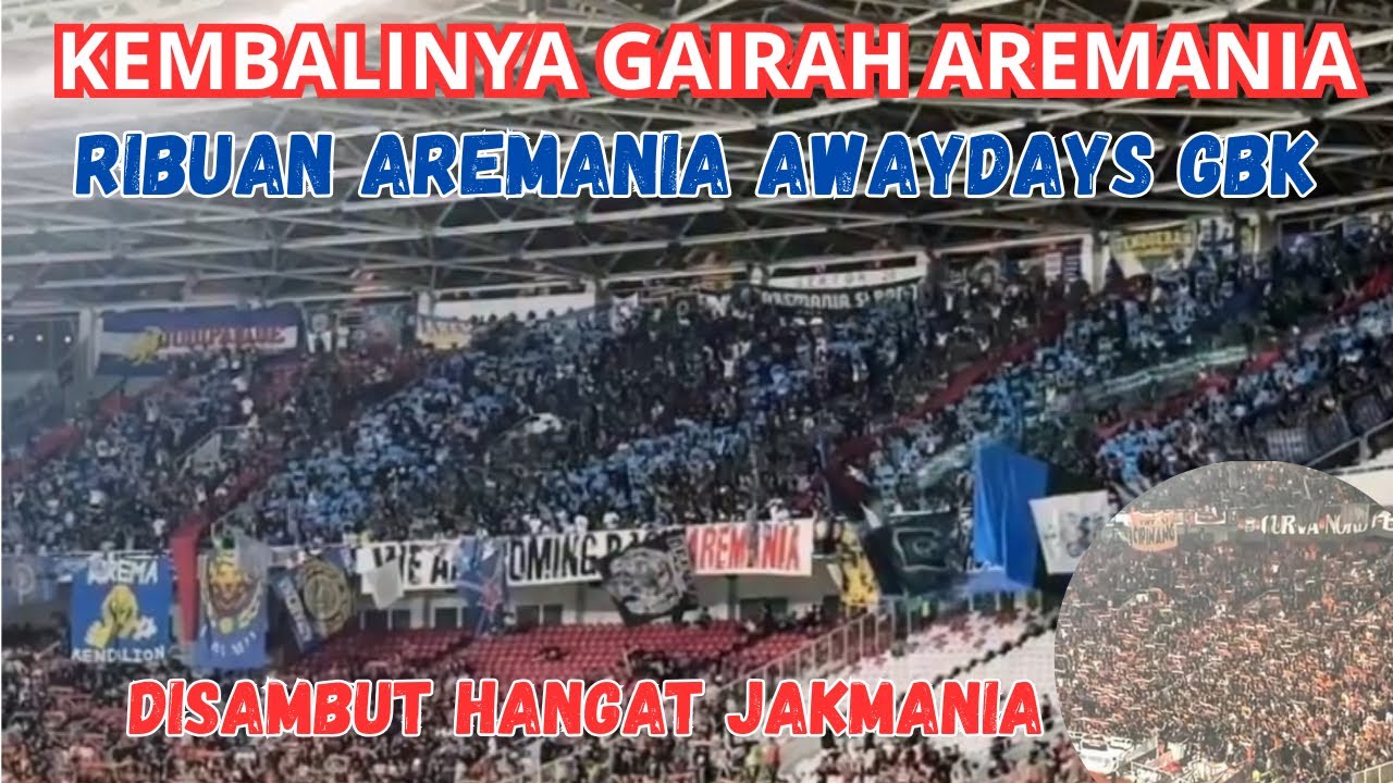RIBUAN AREMANIA INVASI GBK‼️BUKTI KEMBALINYA GAIRAH AREMA FANS 