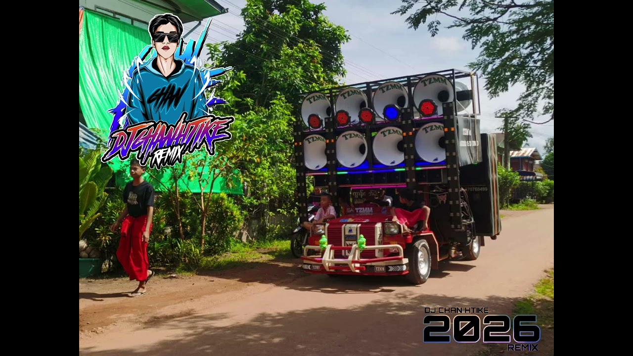 ကွာန်ကအ်ခုဲ TZMM 🕺DJ CHAN HTIKE REMIX မြူးးးမယ် 💦🎼