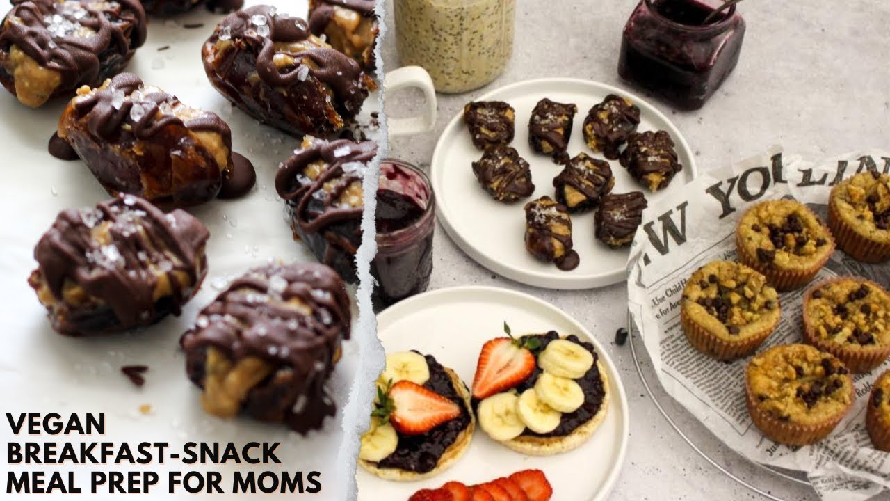 VEGAN BREAKFAST-SNACK MEAL PREP FOR MOMS | With A Free Printable Recipe