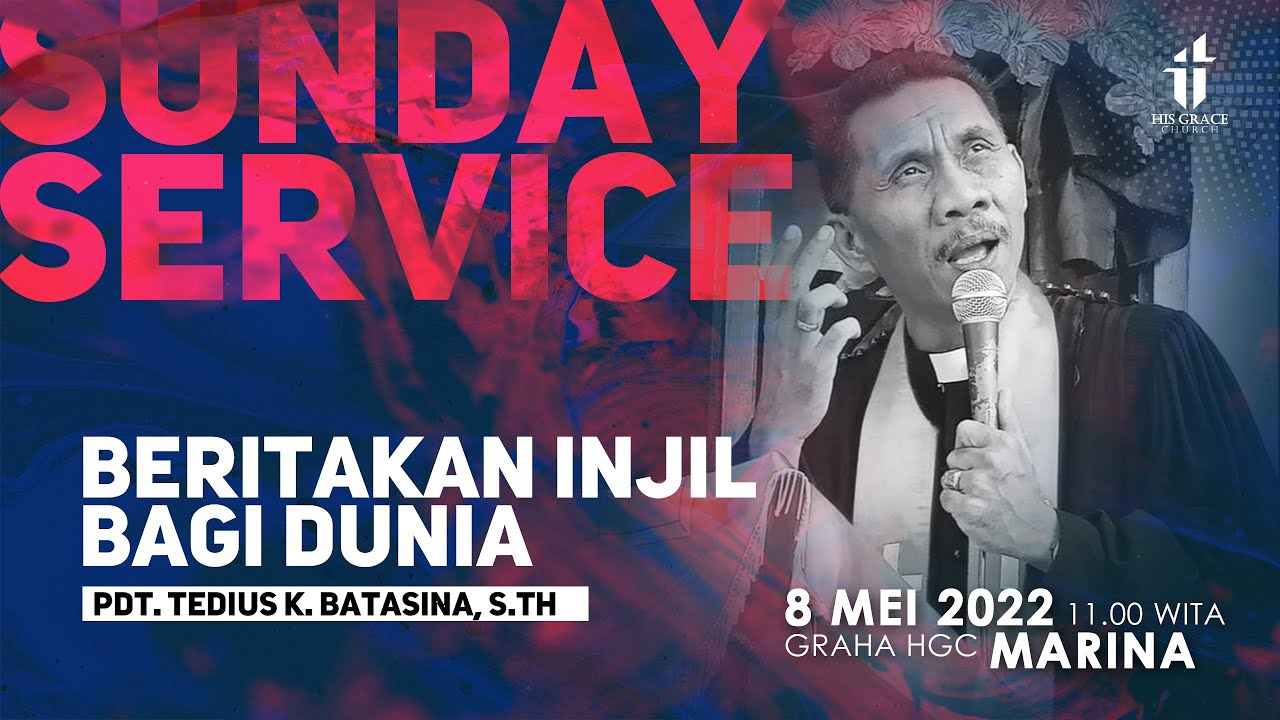 IBADAH RAYA 2 | INJIL BAGI DUNIA | Pdt. TEDIUS K. BATASINA, S.Th.