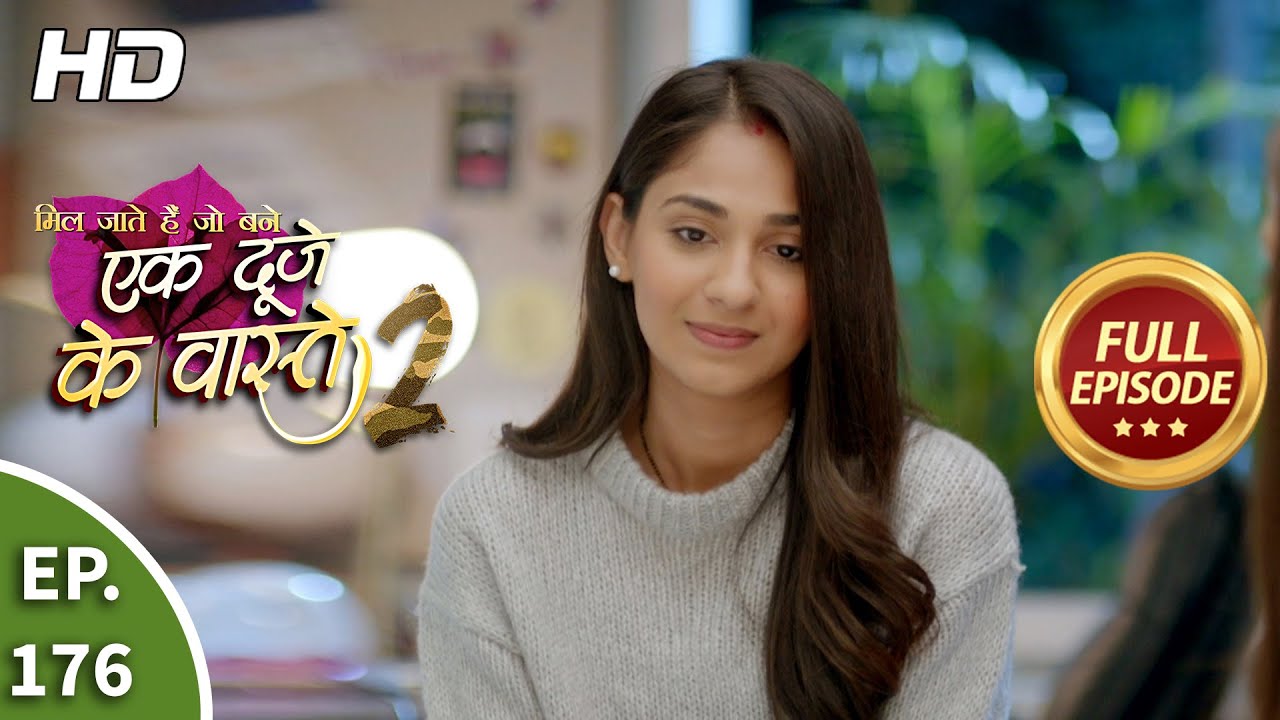 Ek Duje Ke Vaaste 2 - Ep 176 - Full Episode - 1st February, 2021