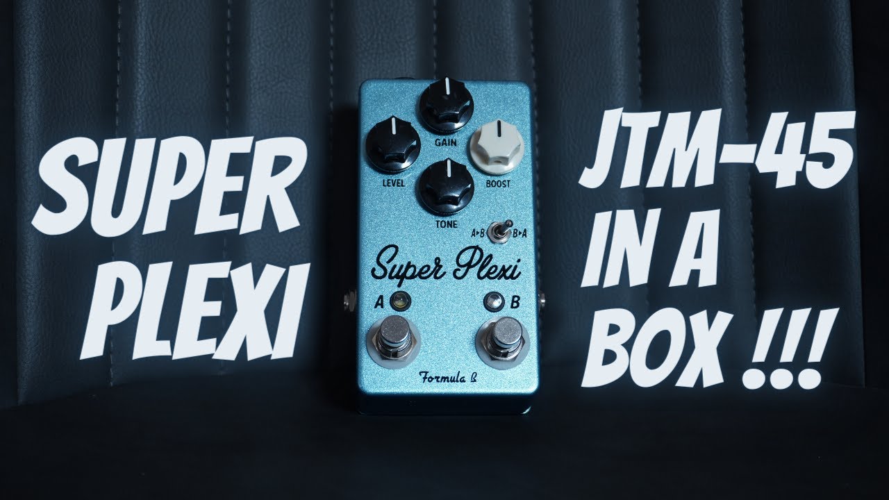 Formula B Super Plexi JTM Pedal