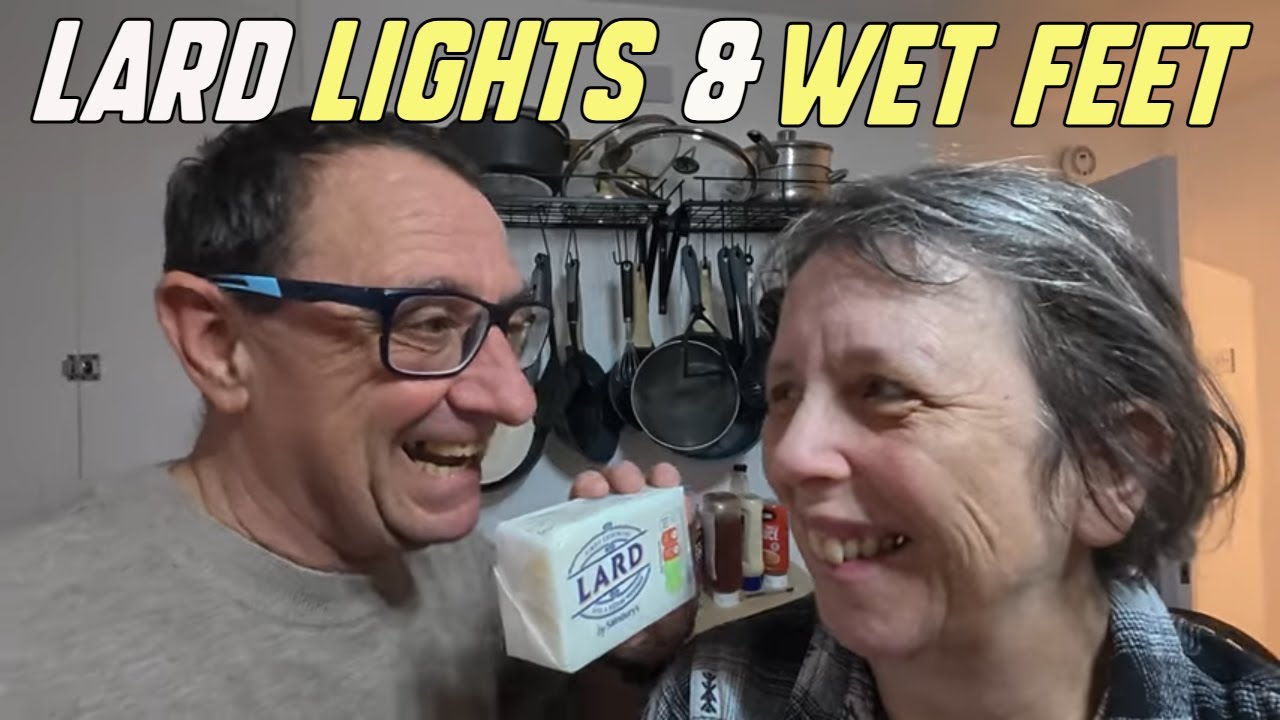 Lard Lights and Wet Feet