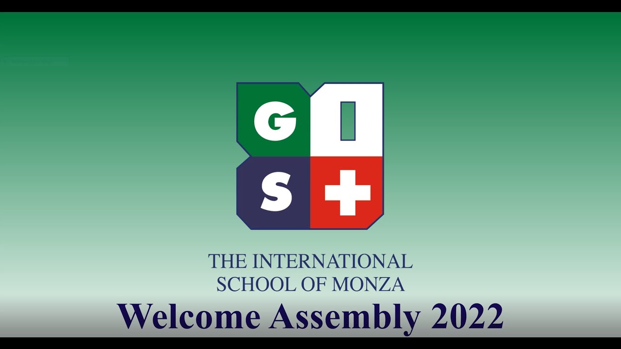 GIS The International School of Monza 2022 Welcome Assembly!