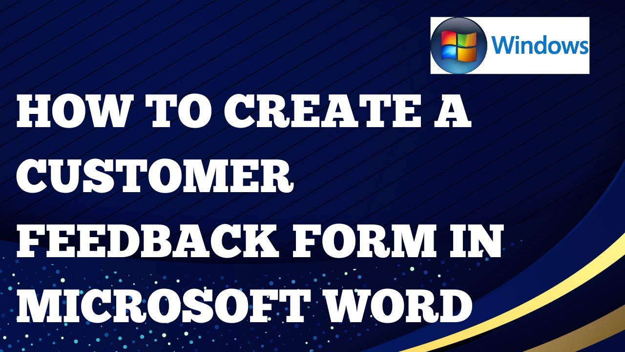 How to Create a Customer Feedback Form in Word For a Windows Computer