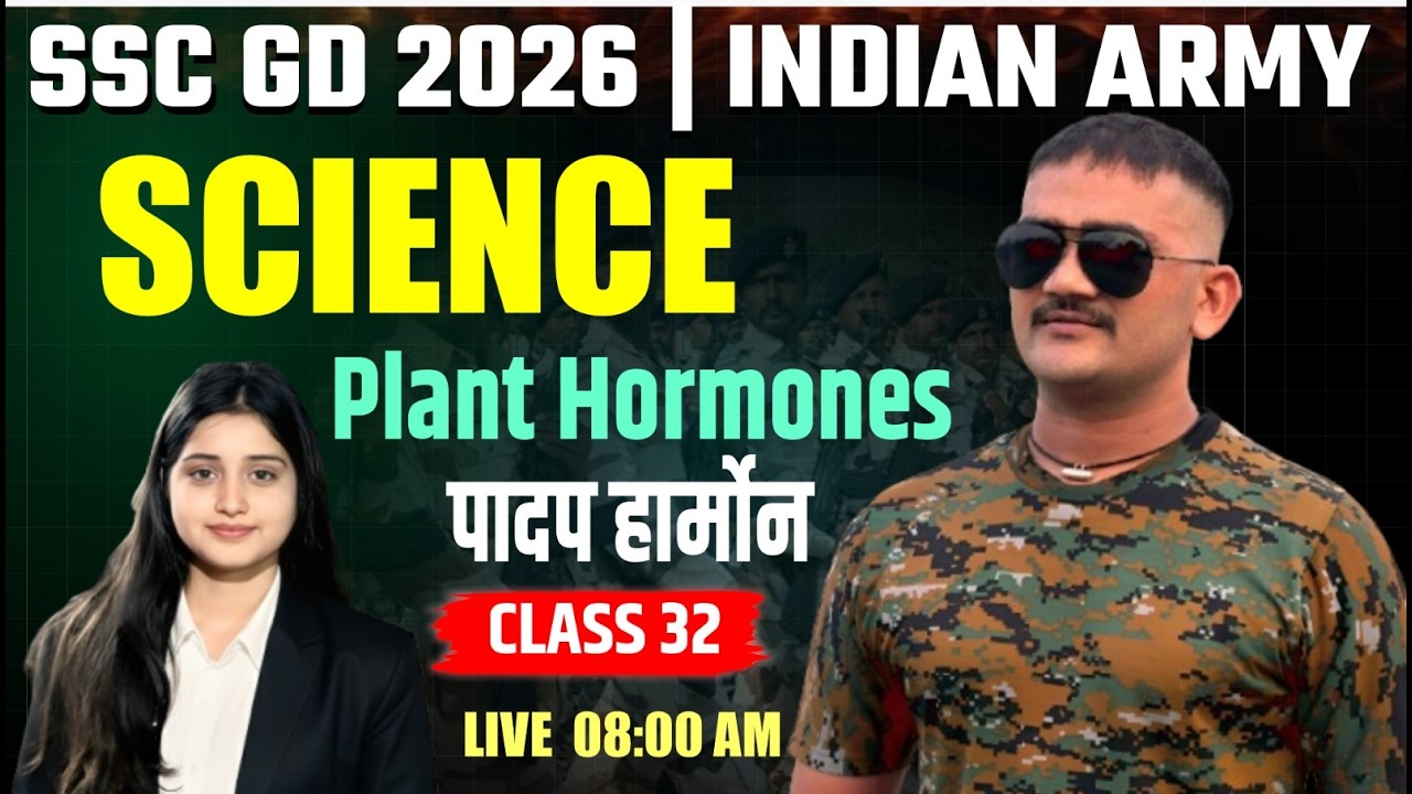SSC GD 2026 | INDIAN ARMY | Science  | 🌱 Plant Hormones  पादप हार्मोन  CLASS 32 | Shubhi Ma’am