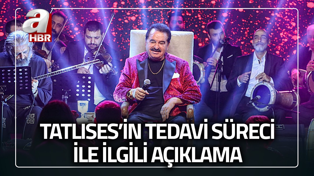 İbrahim Tatlıses'in tedavi s&uuml;reci ile ilgili a&ccedil;ıklama: Bilinci a&ccedil;ık | A Haber