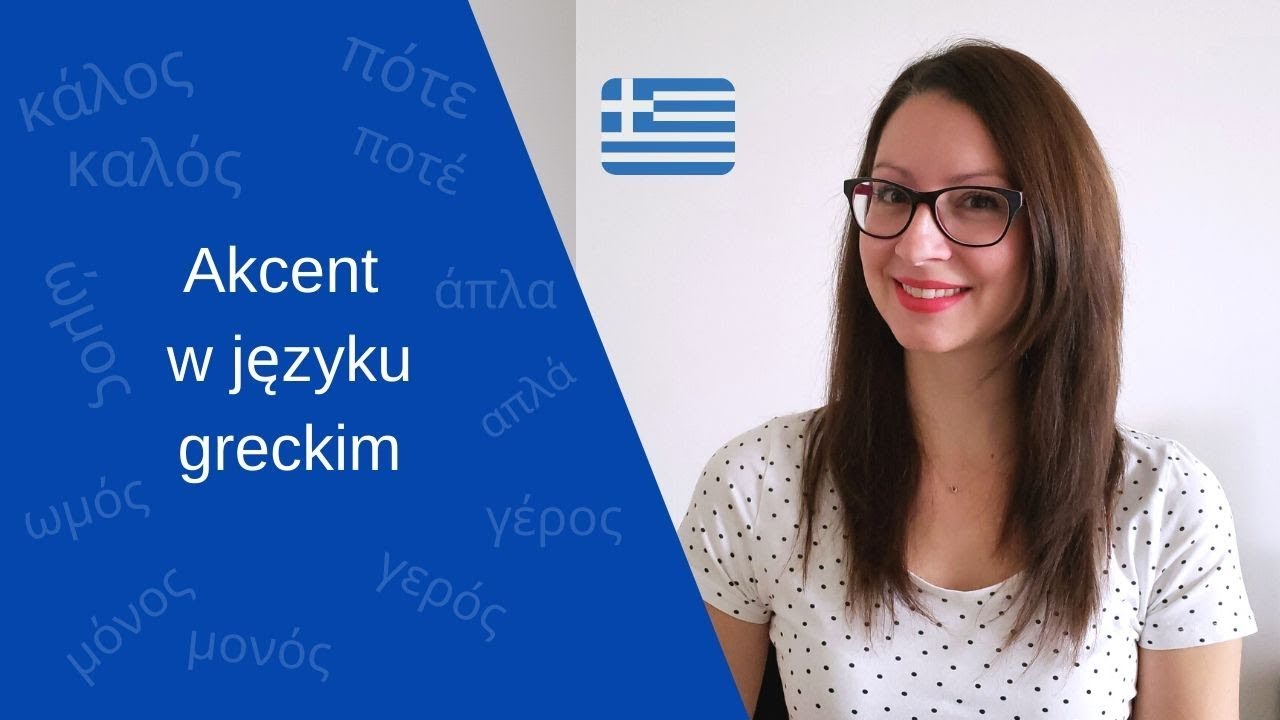 Dlaczego akcent w języku greckim jest tak ważny?