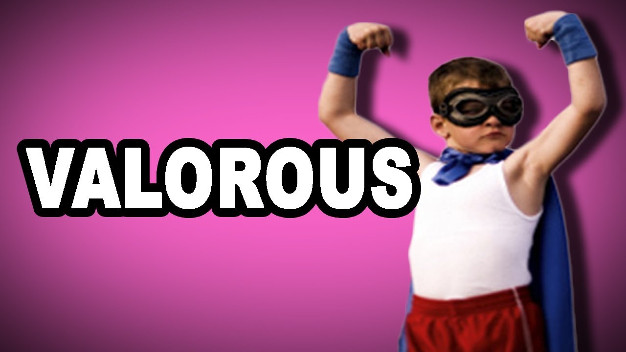 Learn English Words: VALOROUS - Meaning, Improve Your Vocabulary with Pictures and Examples