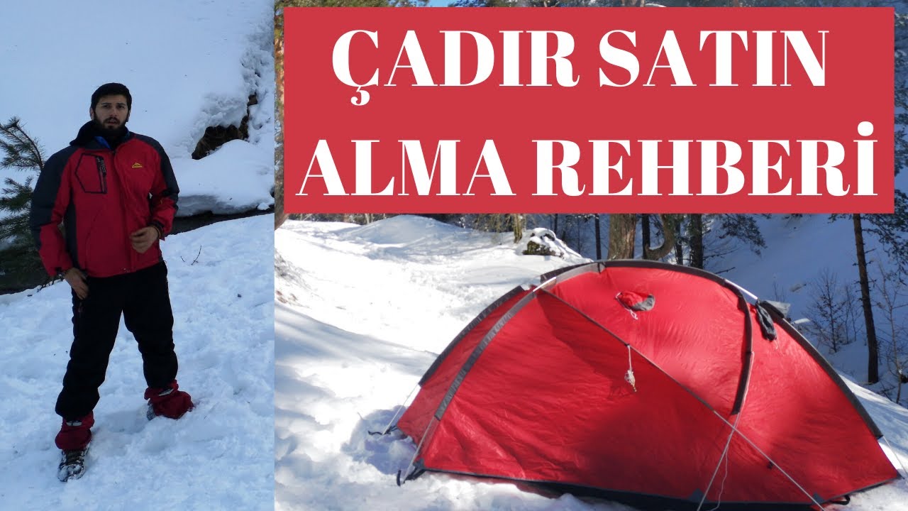 5 SORUDA ÇADIR SEÇİMİ ! KAMP ÇADIRI ALMADAN ÖNCE İZLEYİN  (Çadır Satın Alma Klavuzu)