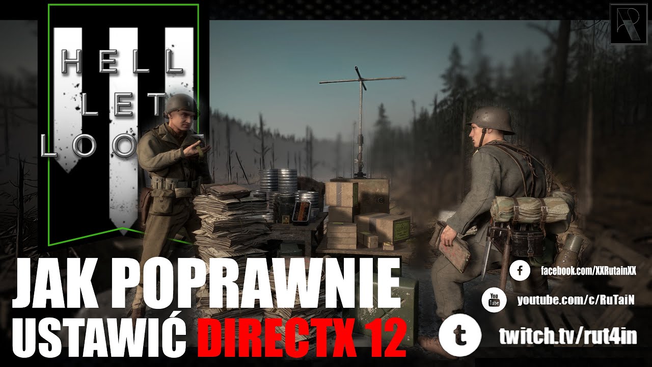 Hell let Loose (PL) JAK POPRAWNIE USTAWIĆ DIRECTX 12 ?Poradnik