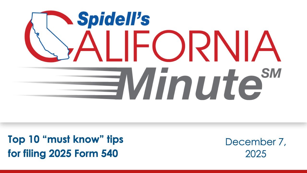 Podcast: Top 10 “must know” tips for filing 2025 Form 540