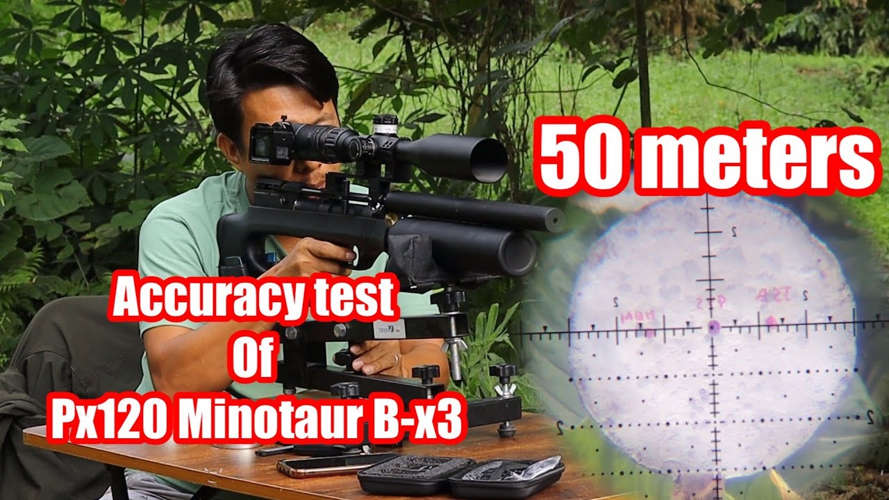 Accuracy test of px120 minotaur B-x3 at 50 meters