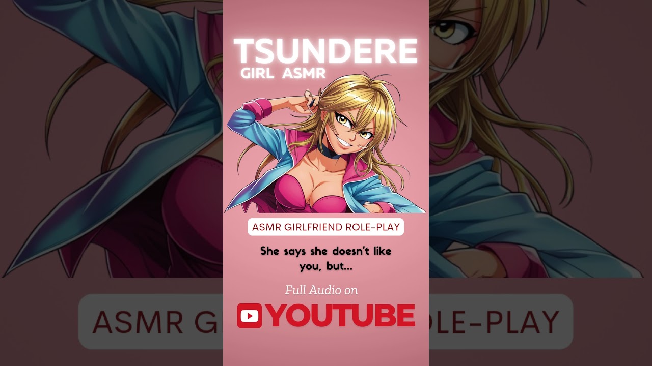 Tsundere Girlfriend ASMR | She Pretends She Doesn&rsquo;t Like You (But She Does) 😏💕#asmrroleplay #asmrrp