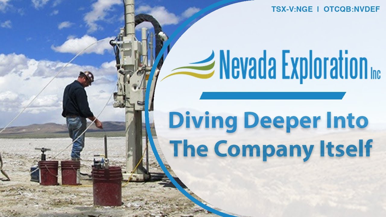 Nevada Exploration; Diving Deeper Into The Company Itself