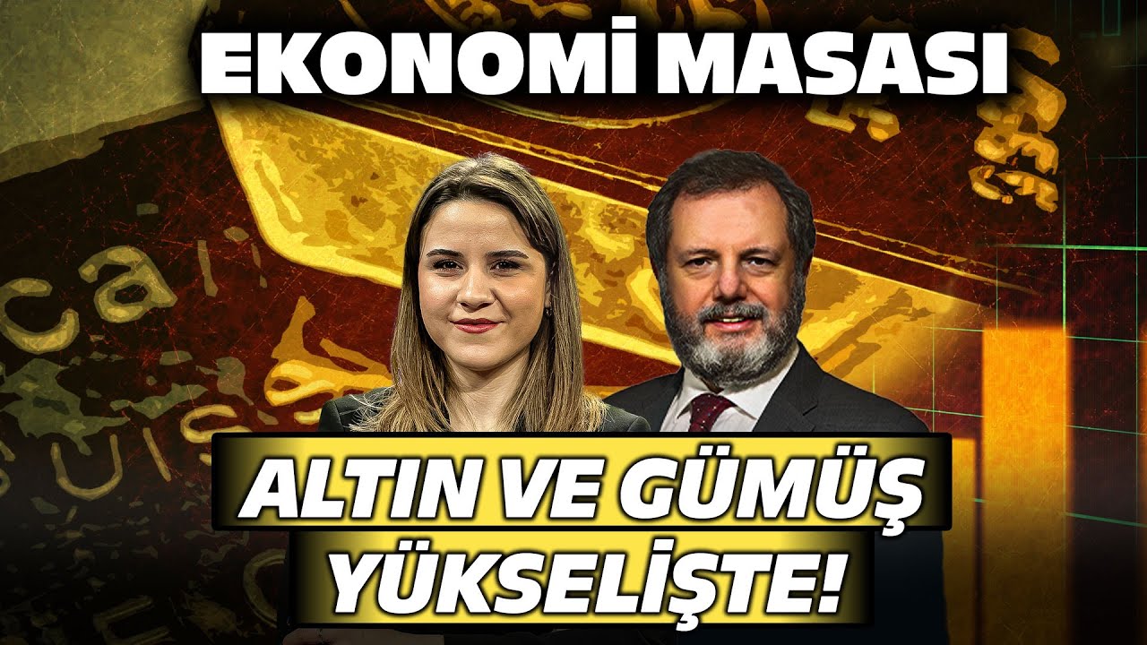 Altın ve Gümüş Yükselişte! Tahminler Yukarı Revize Ediliyor | Ekonomi Masası | 23 Ekim