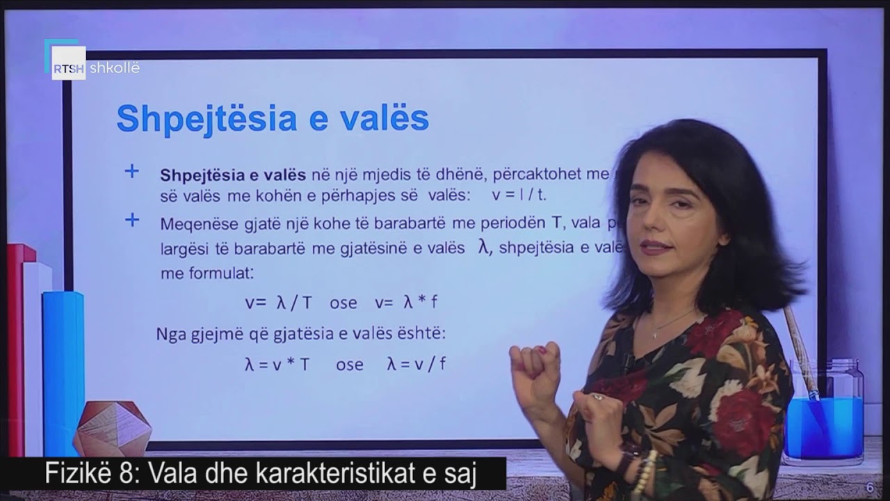 Fizikë 8 - Vala dhe karakteristikat e saj
